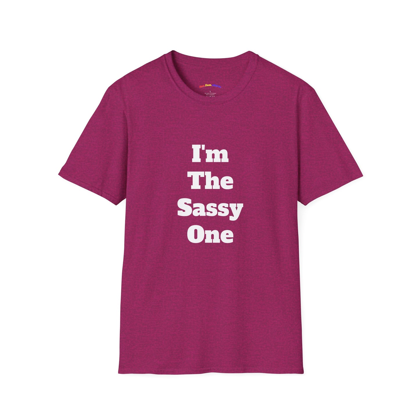 I'm The Sassy One T-Shirt
