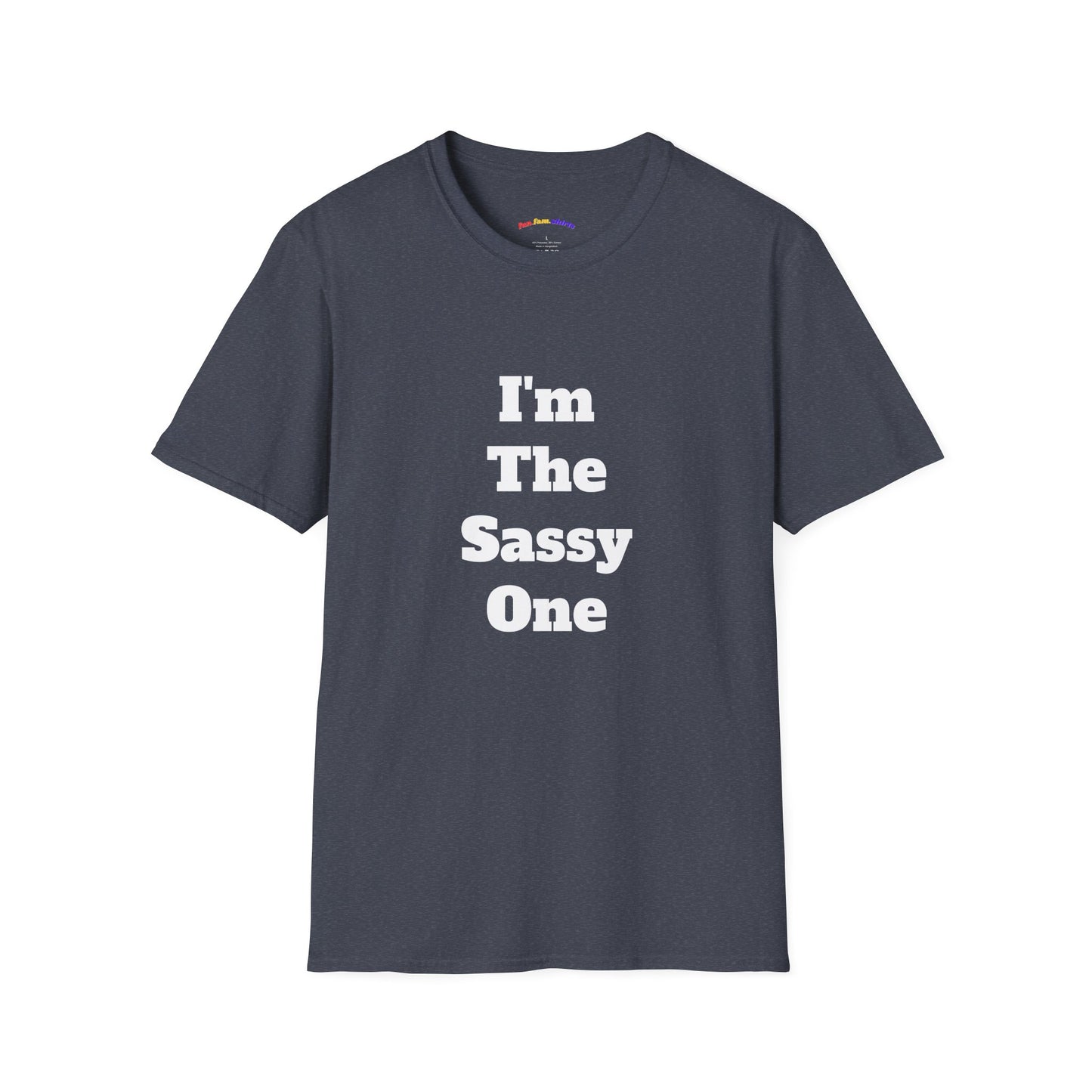 I'm The Sassy One T-Shirt